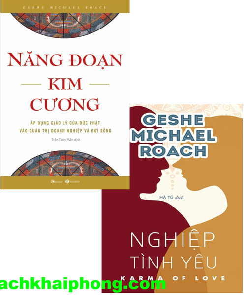 Combo (2 Cuốn Sách) Nghiệp Tình Yêu + Năng Đoạn Kim Cương (Geshe Michael Roach)