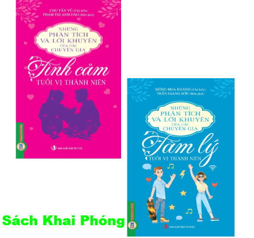 Combo (2 Cuốn Sách) Những Phân Tích Và Lời Khuyên Của Các Chuyên Gia: Tâm Lý Tuổi Vị Thành Niên, Tình Cảm Tuổi Vị Thành Niên (Chu Tân Vũ, Mông Hoa Khánh)