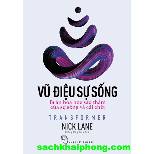Vũ Điệu Sự Sống - Nick Lane