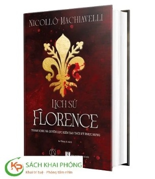 Sách Lịch Sử Florence (Bìa Cứng) của tác giả Niccolò Machiavelli
