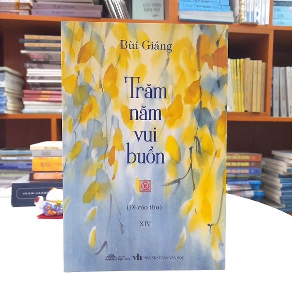 Sách Trăm Năm Vui Buồn (Di cảo thơ) của tác giả Bùi Giáng