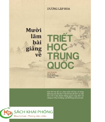 Sách Mười Lăm Bài Giảng Về Triết học Trung Quốc của tác giả Dương Lập Hoa
