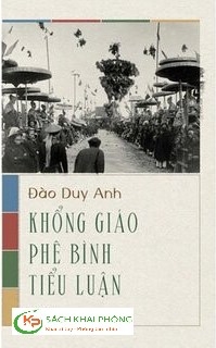 Sách Khổng Giáo Phê Bình Tiểu Luận của tác giả Đào Duy Anh