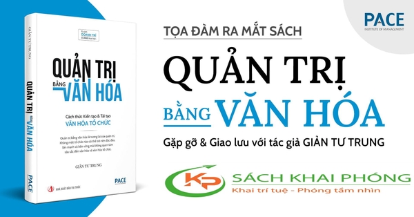 Sách Quản Trị Bằng Văn Hóa - Cách Thức Kiến Tạo & Tái Tạo Văn Hóa Tổ Chức của tác giả Giản Tư Trung