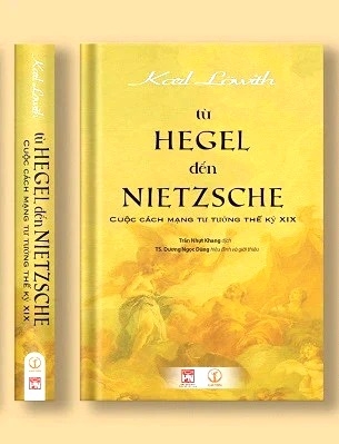 Sách Từ Hegel Đến Nietzsche: Cuộc Cách Mạng Tư Tưởng Thế Kỷ XIX của tác giả Karl Lowith