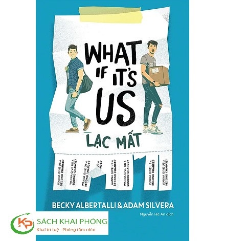Sách Lạc Mất (What If It's Us) của tác giả Becky Albertalli & Adam Silvera