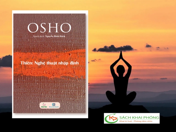 Sách Thiền - Nghệ Thuật Nhập Định Của Tác Giả Osho