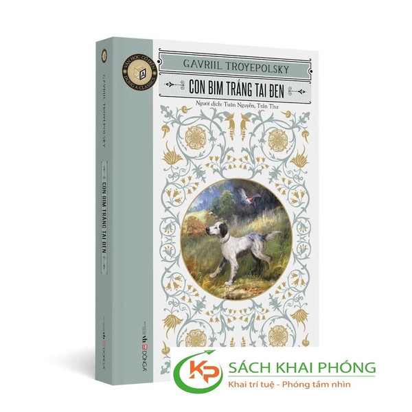 Sách Con Bim Trắng Tai Đen (Tái Bản 2024) của tác giả Gavriil Troyepolsky