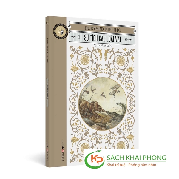 Sách Sự Tích Các Loài Vật (Tái Bản 2024) của tác giả Rudyard Kipling