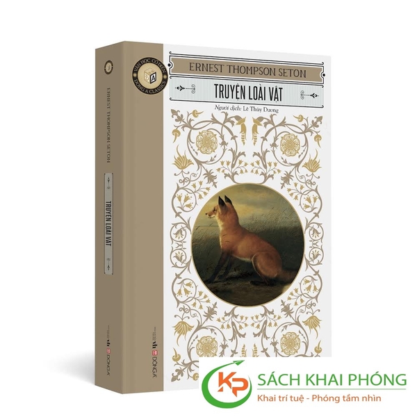 Sách Truyện Loài Vật (Tái Bản 2024) của tác giả Ernest Seton Thompson