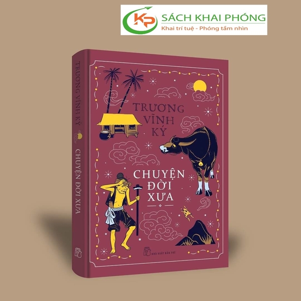 Sách Chuyện Đời Xưa - Trương Vĩnh Ký