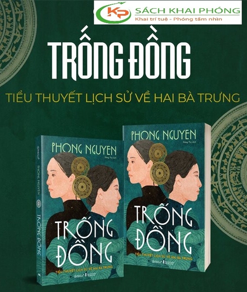 Sách Trống Đồng - Tiểu Thuyết Lịch Sử Về Hai Bà Trưng - Phong Nguyên