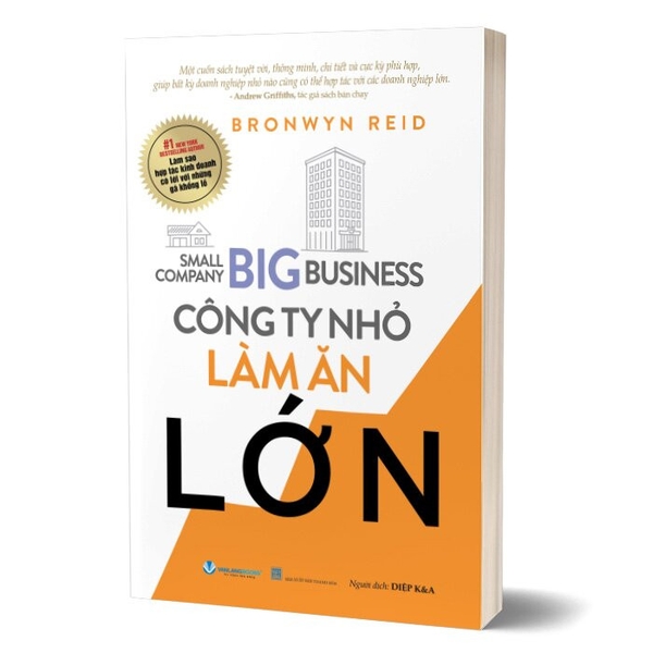 Sách Công Ty Nhỏ Làm Ăn Lớn - Bronwyn Reid