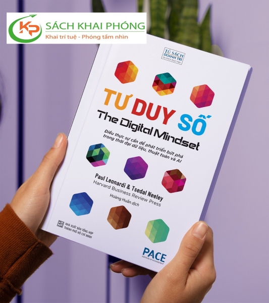 Sách Tư Duy Số (The Digital Mindset) - Paul Leonardi, Tsedal Neeley