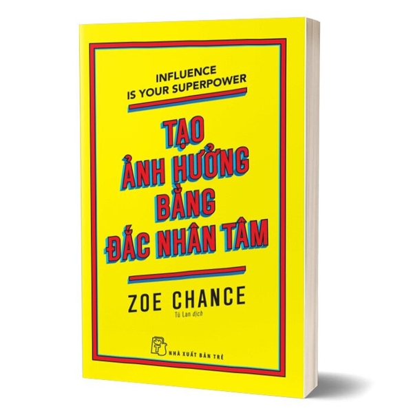Sách Tạo Ảnh Hưởng Bằng Đắc Nhân Tâm - Zoe Chance
