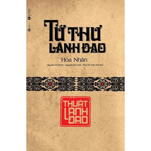 Sách Tứ Thư Lãnh Đạo - Thuật Lãnh Đạo (Hòa Nhân)