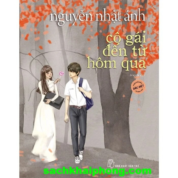 Sách Cô Gái Đến Từ Hôm Qua (Bản Đặc Biệt) Nguyễn Nhật Ánh