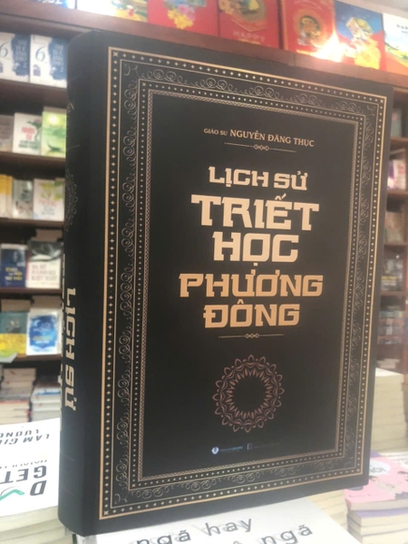 Lịch Sử Triết Học Phương Đông - Nguyễn Đăng Thục (Bìa Cứng)