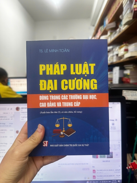 Pháp luật đại cương – Dùng trong các trường đại học, cao đẳng và trung cấp (TS. Lê Minh Toàn)