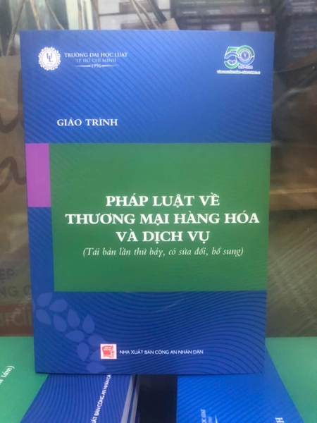 Giáo trình pháp luật về thương mại, hàng hóa và dịch vụ - Đại học Luật TP. HCM