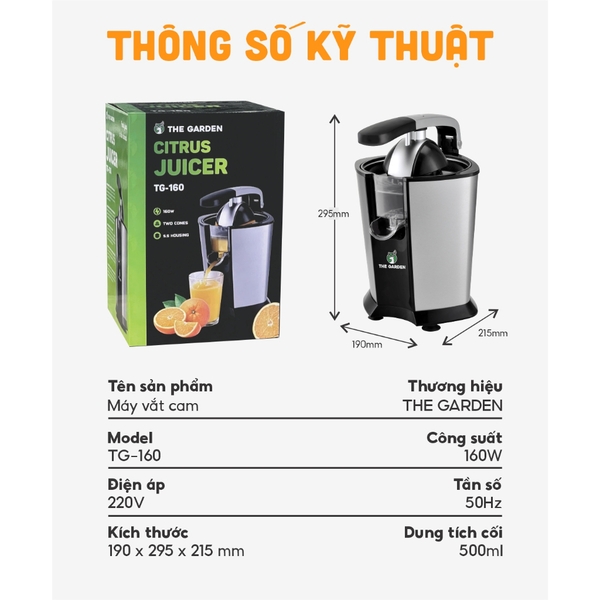 Máy Ép Cam, Máy Vắt Cam Chuyên Dụng THE GARDEN TG-160 công suất 160W, vắt kiệt bã