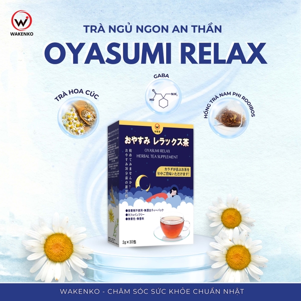 Trà Ngủ Ngon Oyasumi Relax Wakenko Giúp An Thần, Giảm Stress [Hộp 30 gói]