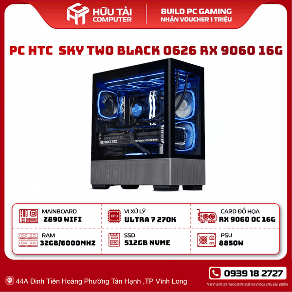 FULL PC HTC SKY TWO BLACK 0626 RX 9060 OC 16G (Z890 WIFI ,ULTRA 7 270, 32GB DDR5, RX 9060 OC 16GB,  512GB, 850W)