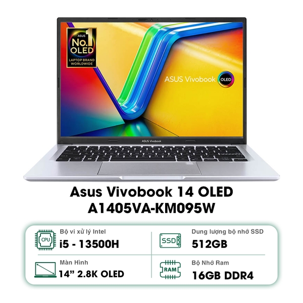 Laptop Asus Vivobook 14 OLED A1405VA-KM095W (Core i5-13500H | 16GB | 512GB | Intel Iris Xe | 14 inch 2.8K OLED | Win 11 | Bạc)