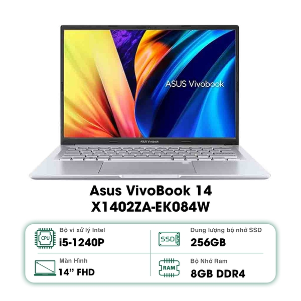 Laptop Asus VivoBook 14 X1402ZA-EK084W (Core i5-1240P | 8GB | 256GB | Intel Iris Xe | 14.0 inch FHD | Win 11 | Bạc)