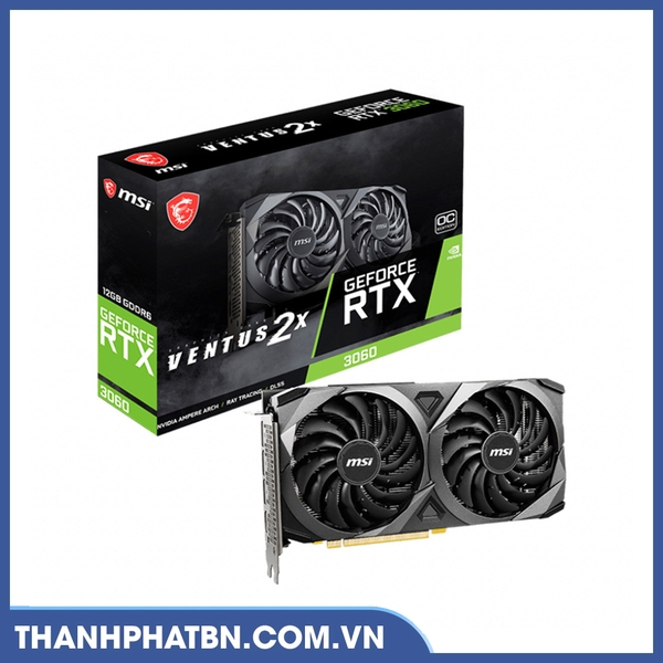 VGA MSI RTX 3060 VENTUS 2X OC 12 GB (12GB GDDR6, 192-BIT, HDMI +DP, 1X8-PIN)