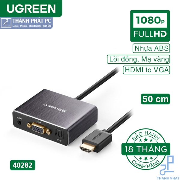 Cáp chuyển đổi HDMI to VGA + Audio SPDIF Ugreen 40282