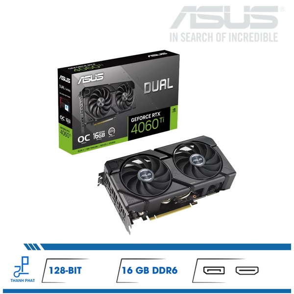 VGA Asus Dual GeForce RTX 4060 Ti OC 16GB