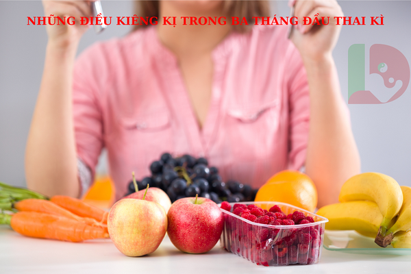 NHỮNG ĐIỀU KIÊNG KỊ TRONG BA THÁNG ĐẦU THAI KÌ. MẸ NÊN BIẾT