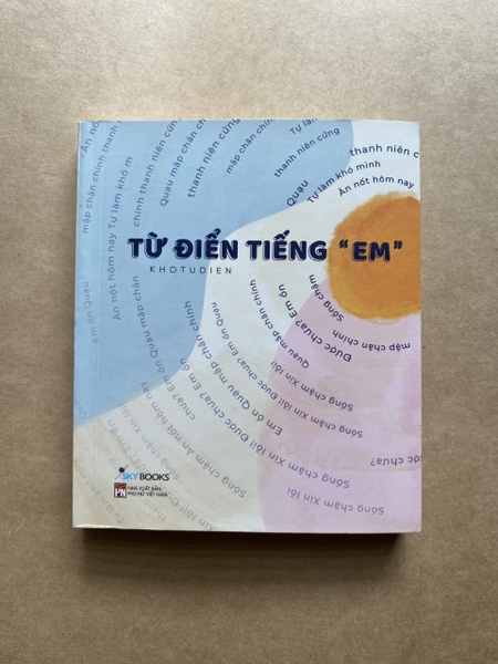 Từ Điển Tiếng “Em” ( sách khổ nhỏ )