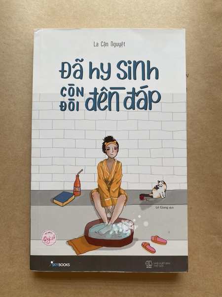 Đã Hy Sinh Còn Đòi Đền Đáp