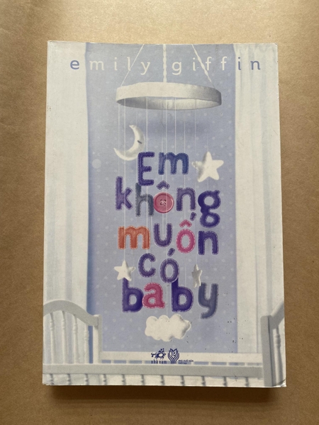 Em không muốn có baby