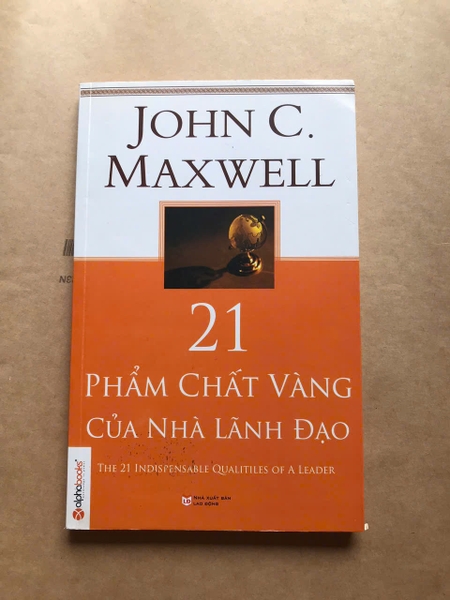 21 Phẩm Chất Vàng Của Nhà Lãnh Đạo