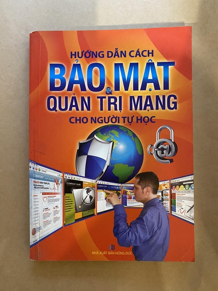 Hướng dẫn cách bảo mật và quản trị mạng cho người tự học