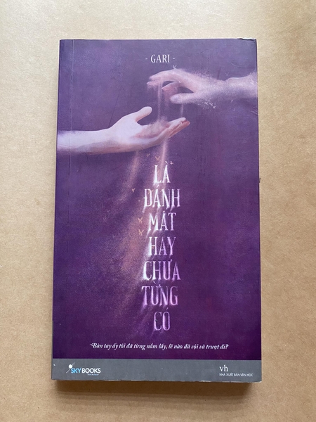 Là đánh mất hay chưa từng có