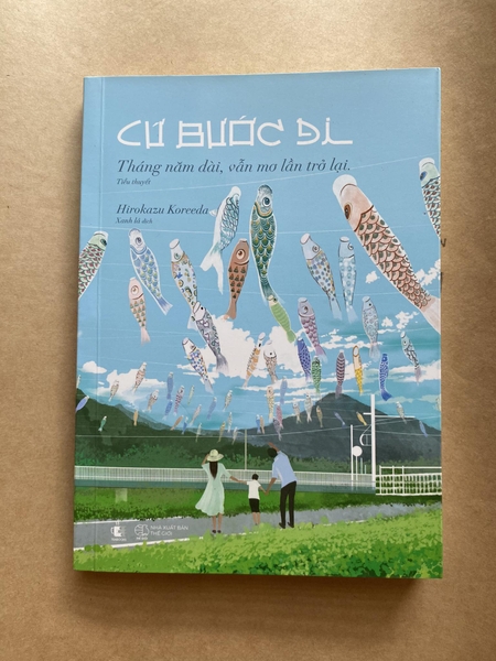 Cứ bước đi - Tháng năm dài, vẫn mơ lần trở lại