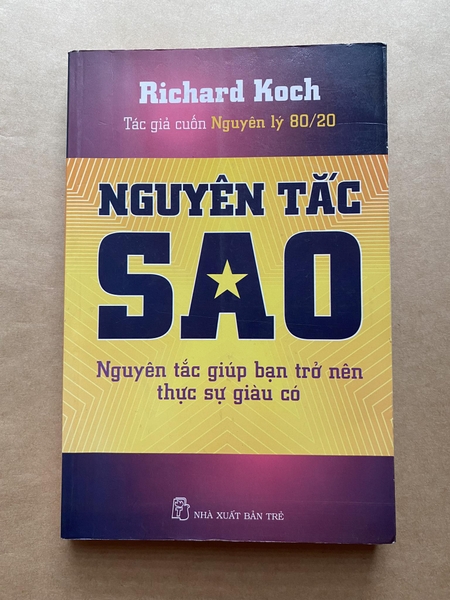 Nguyên tắc Sao - Nguyên Tắc Giúp Bạn Trở Nên Thực Sự Giàu Có