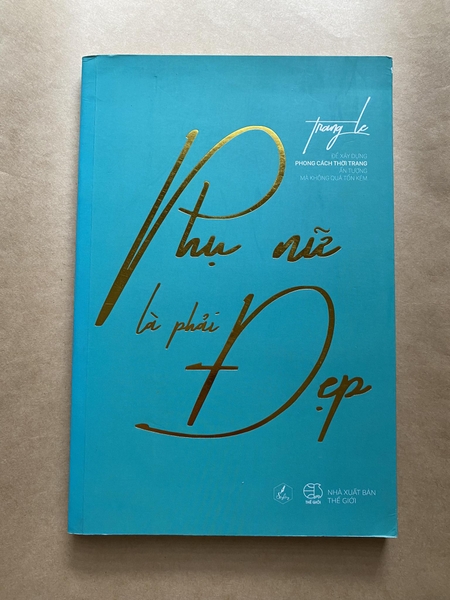 Phụ nữ là phải đẹp
