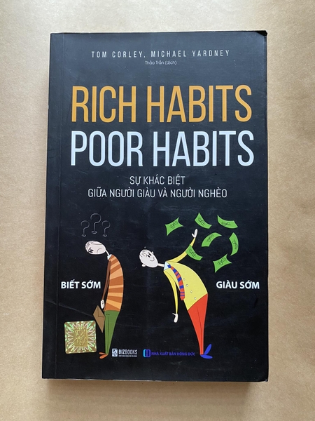 Rich habits, poor habits - Sự khác biệt giữa người giàu và người nghèo