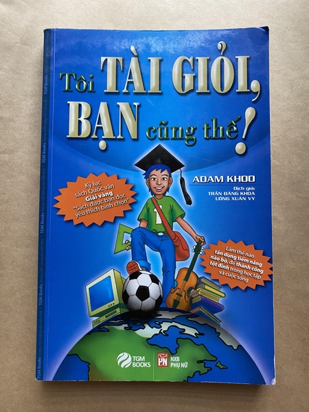 Tôi tài giỏi bạn cũng thế