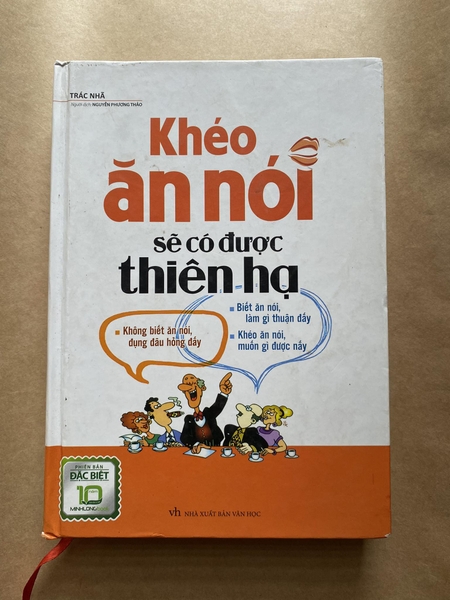 Khéo Ăn Nói Sẽ Có Được Thiên Hạ ( bìa cứng )
