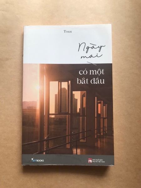 Ngày Mai Có Một Bắt Đầu