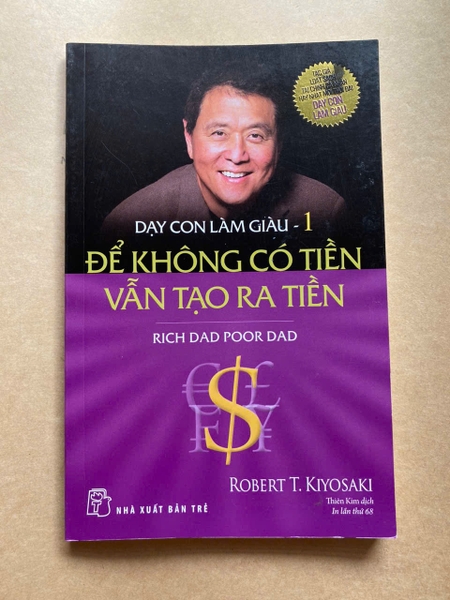 Dạy Con Làm Giàu 01: Để Không Có Tiền Vẫn Tạo Ra Tiền