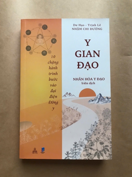 Y Gian Đạo - 10 Chặng Hành Trình Bước Vào Đại Điện Đông Y