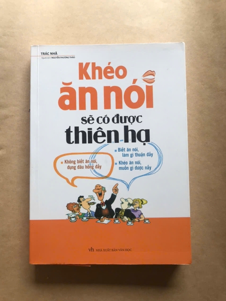 Khéo Ăn Nói Sẽ Có Được Thiên Hạ