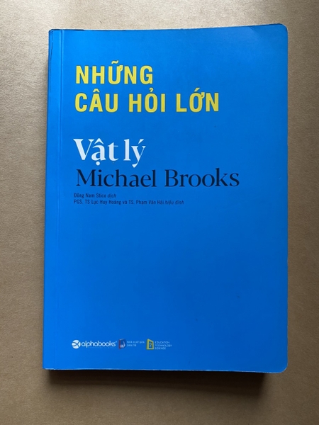 Những Câu Hỏi Lớn - Vật Lý